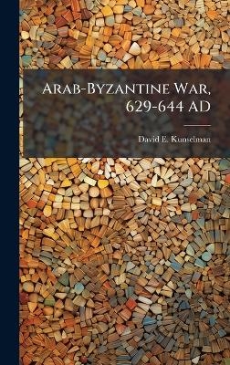 Arab-Byzantine War, 629-644 AD