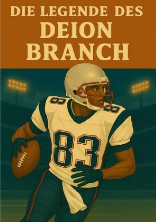 Football Legenden / Die Legende des Deion Branch