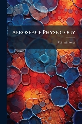 Aerospace Physiology - 
