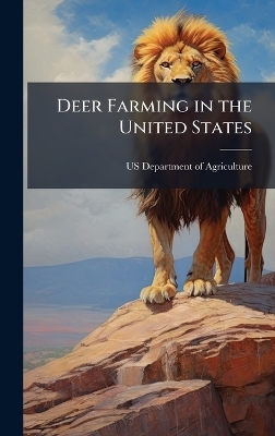 Deer Farming in the United States - 