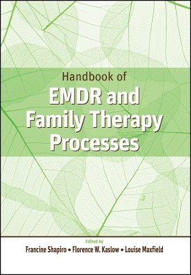 Handbook of EMDR and Family Therapy Processes - F Shapiro