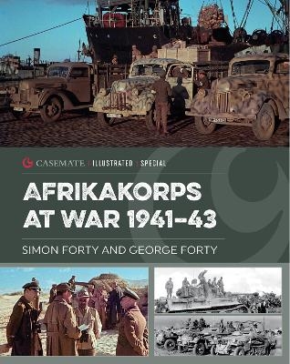 Afrikakorps at War 1941&ndash;43 - Simon Forty, George Forty