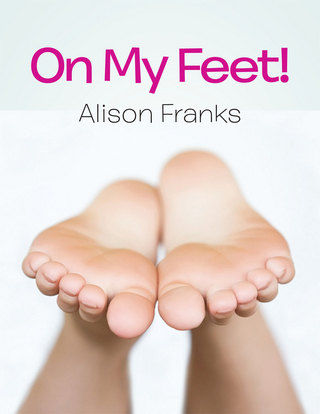 On My Feet!
