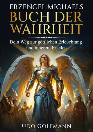 Erzengel Michaels Buch der Wahrheit