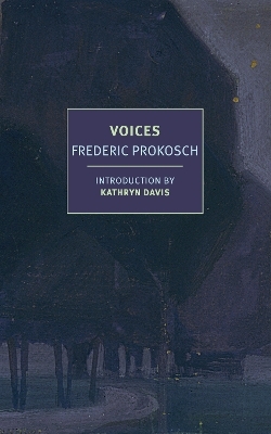 Voices - Frederic Prokosch, Kathryn Davis