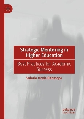 Strategic Mentoring in Higher Education - Valerie Onyia Babatope