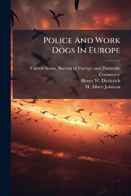 Police And Work Dogs In Europe - 
