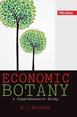 Economic Botany - S. L. Kochhar