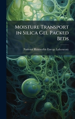 Moisture Transport in Silica Gel Packed Beds