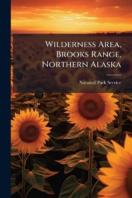 Wilderness Area, Brooks Range, Northern Alaska - 