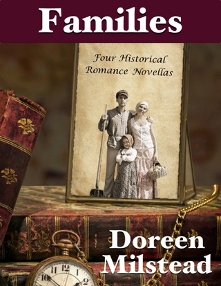 Families: Four Historical Romance Novellas