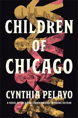 Children of Chicago - Cynthia Pelayo