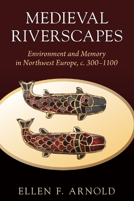 Medieval Riverscapes
