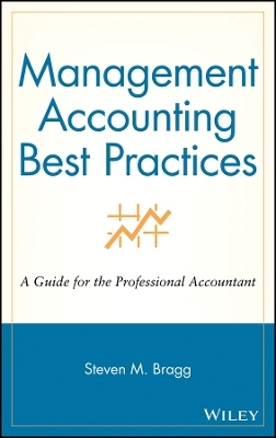 Management Accounting Best Practices – A Guide for the Professional Accountant