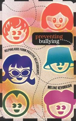 Preventing Bullying - Meline Kevorkian