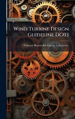 Wind Turbine Design Guideline DG03 - 