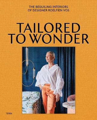 Tailored to Wonder - Roelfien Vos