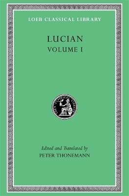Lucian, Volume I -  Lucian