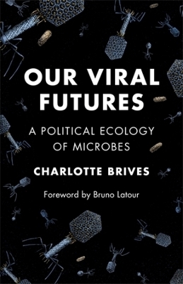 Our Viral Futures