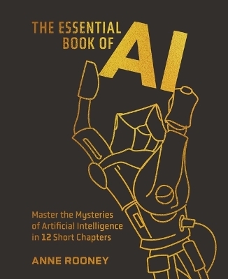 The Essential Book of AI - Anne Rooney