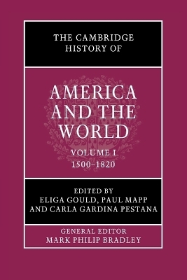The Cambridge History of America and the World: Volume 1, 1500&ndash;1820 - 