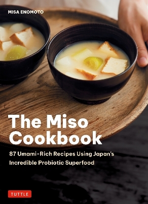 The Miso Cookbook - Misa Enomoto