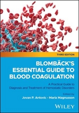 Blombäck's Essential Guide to Blood Coagulation - Antovic, Jovan P.; Magnusson, Maria