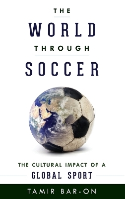The World through Soccer - Tamir Bar-On
