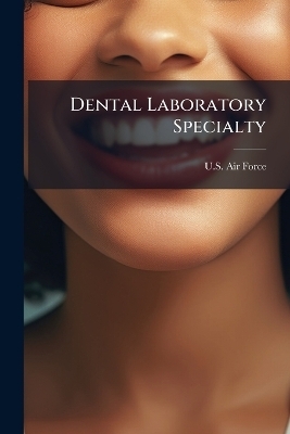 Dental Laboratory Specialty - 