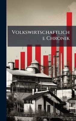 Volkswirtschaftliche Chronik