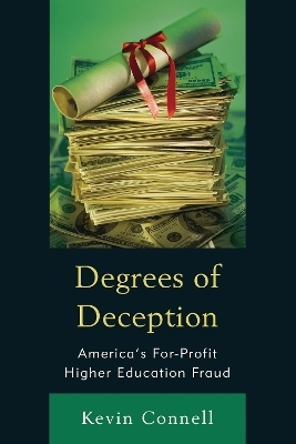 Degrees of Deception - Kevin W. Connell