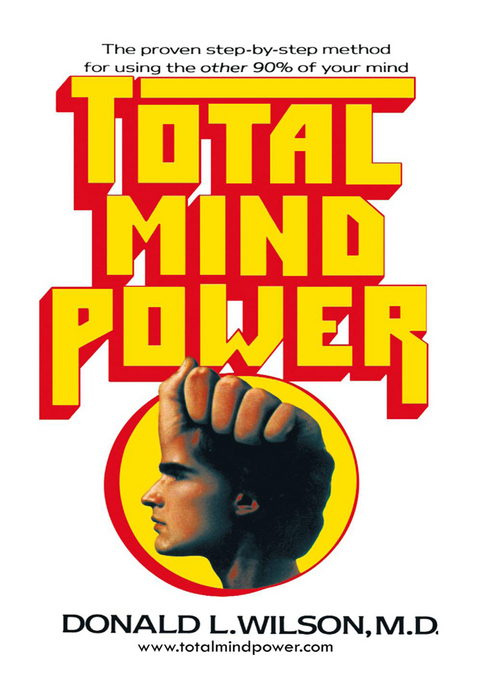 Total Mind Power - Donald L. Wilson