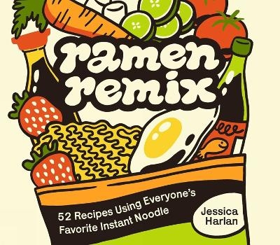 Ramen Remix - Jessica Harlan