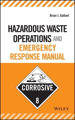 Hazardous Waste Operations and Emergency Response Manual - BJ Gallant
