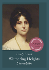 Wuthering Heights &ndash; Sturmh&ouml;he - Emily Bront&euml;