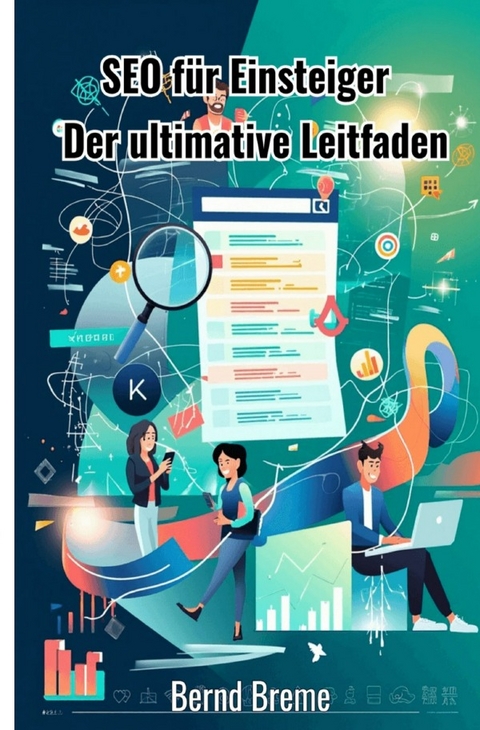 SEO für Einsteiger - Bernd Breme
