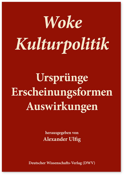 Woke Kulturpolitik - 