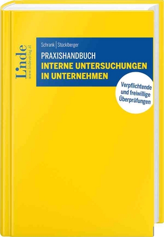 Praxishandbuch Interne Untersuchungen in Unternehmen