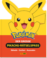 Pok&eacute;mon: Der gro&szlig;e Pikachu-R&auml;tselspa&szlig; - R&auml;tseln - Suchen - Ausmalen -  Pok&eacute;mon,  Panini