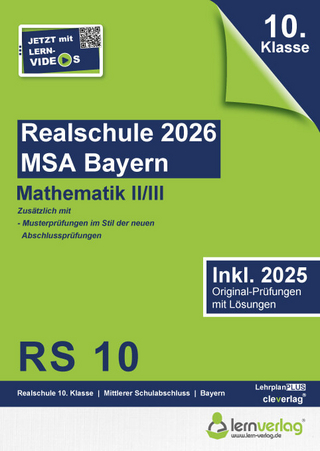 Original-Prüfungen Realschulabschluss Bayern 2026 Mathematik II/III