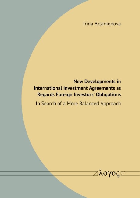 New Developments in International Investment Agreements as Regards Foreign Investors' Obligations - Irina Artamonova