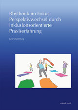 Rhythmik im Fokus: Perspektivwechsel durch inklusionsorientierte Praxiserfahrung - Julia Schulenburg