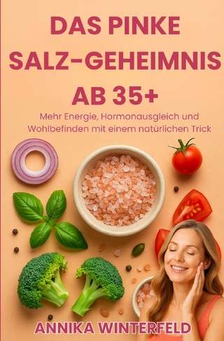 Pinke Salz / Das Pinke Salz-Geheimnis ab 35+
