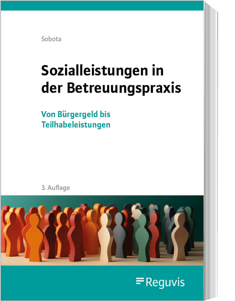 Sozialleistungen in der Betreuungspraxis - Rainer Sobota