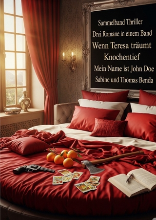 Sammelband Thriller - Drei Romane in einem Band