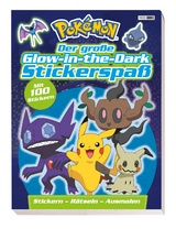 Pok&eacute;mon: Der gro&szlig;e Glow-in-the-Dark Stickerspa&szlig;: Stickern - R&auml;tseln - Ausmalen -  Panini