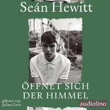 &Ouml;ffnet sich der Himmel - Se&aacute;n Hewitt