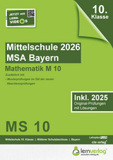 Original-Prüfungen Mittlerer Schulabschluss Mittelschule Bayern 2026 M10 Mathematik - 