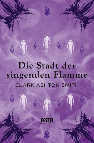 Die Stadt der singenden Flamme