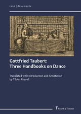 Gottfried Taubert: Three Handbooks on Dance - Gottfried Taubert
